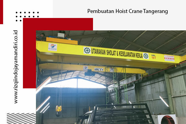 Pembuatan hoist crane tangerang